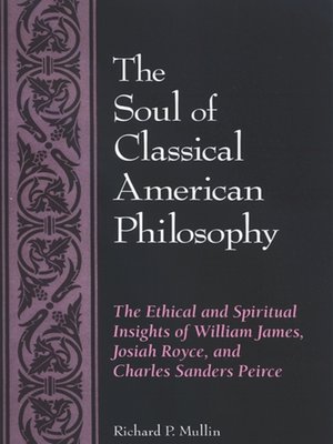 cover image of The Soul of Classical American Philosophy